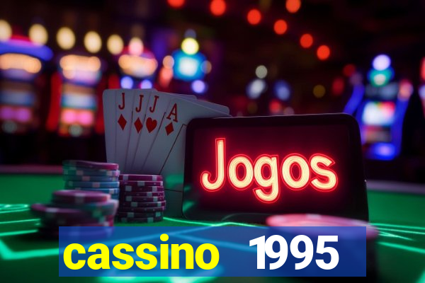 cassino 1995 dublado online